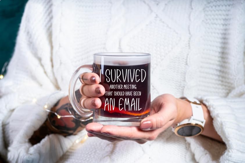 I Survived Another Meeting That Should Have Been an Email 11oz Glass Coffee Mug Funny Christmas Present for Co-Worker