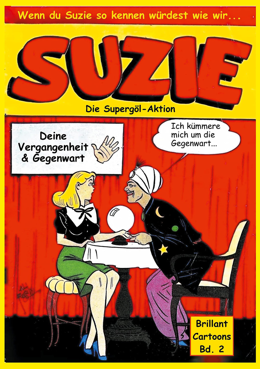 Suzie: Die Supergöl-Aktion u.a.