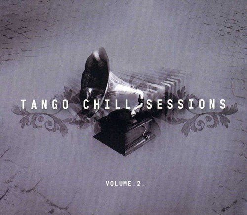 Tango Chill Sessions 2 / Various - Metta Home and Technologies